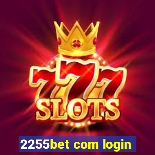 2255bet com login